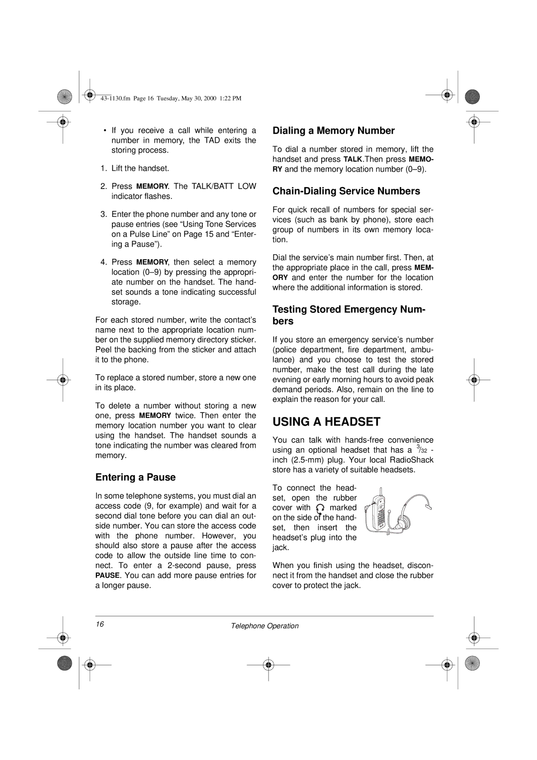 Radio Shack TAD 1130 owner manual Using a Headset, Entering a Pause, Dialing a Memory Number, Chain-Dialing Service Numbers 