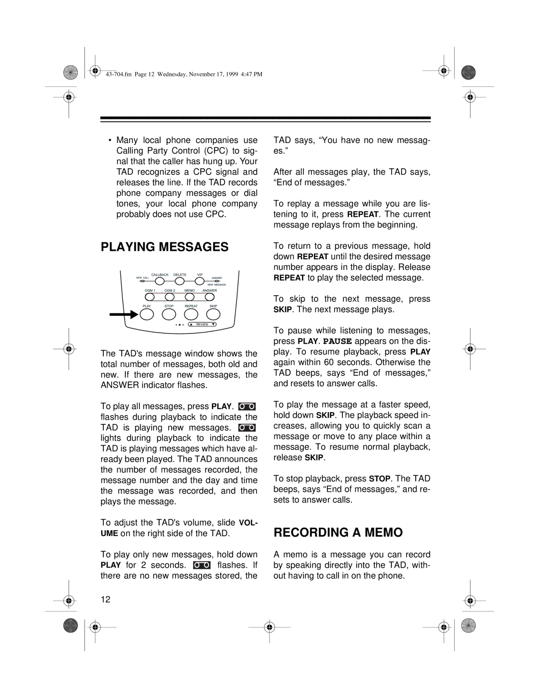 Radio Shack TAD-704 owner manual Playing Messages, Recording a Memo 