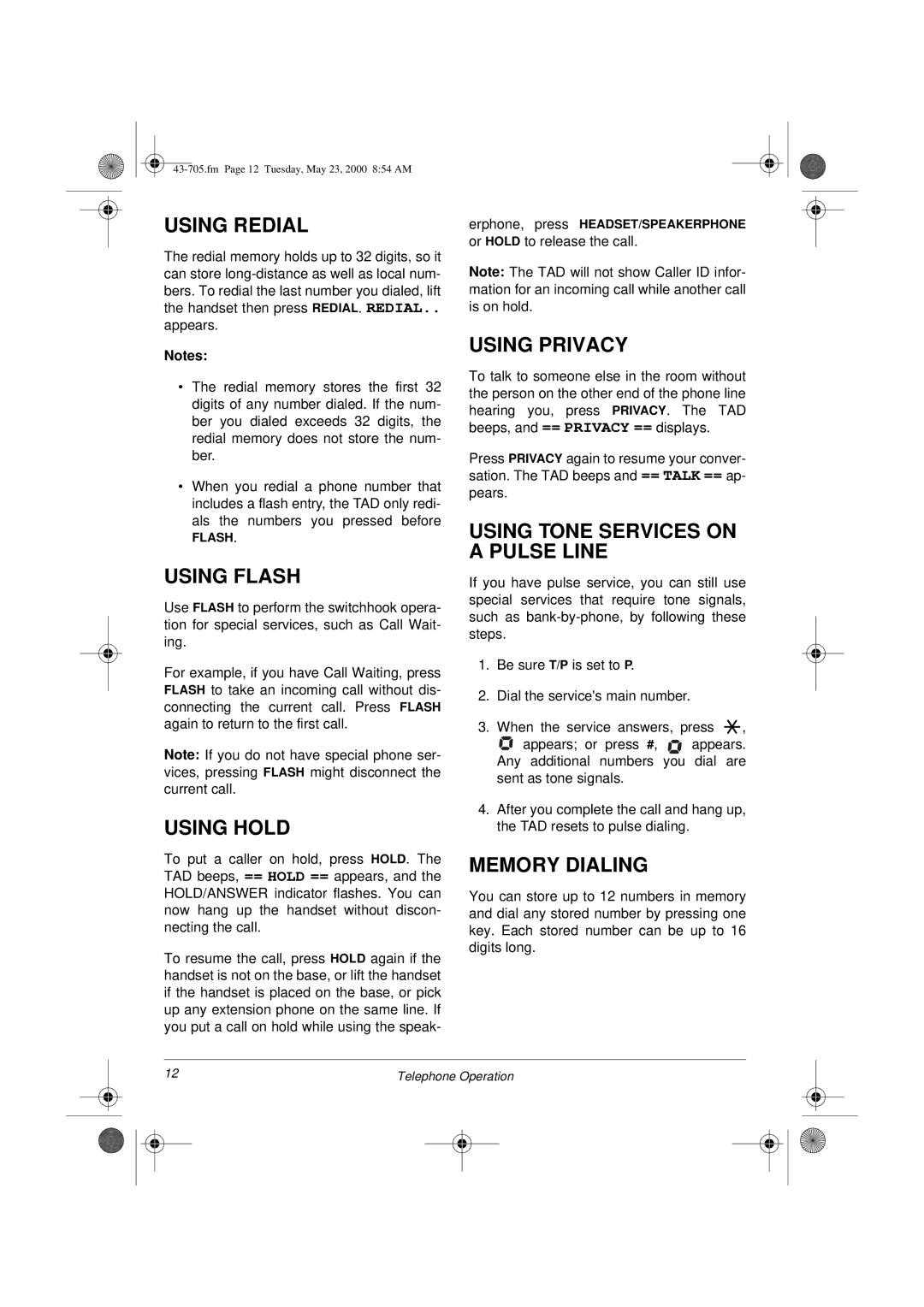 Radio Shack TAD-705 owner manual Using Redial, Using Flash, Using Hold, Using Privacy, Using Tone Services on a Pulse Line 