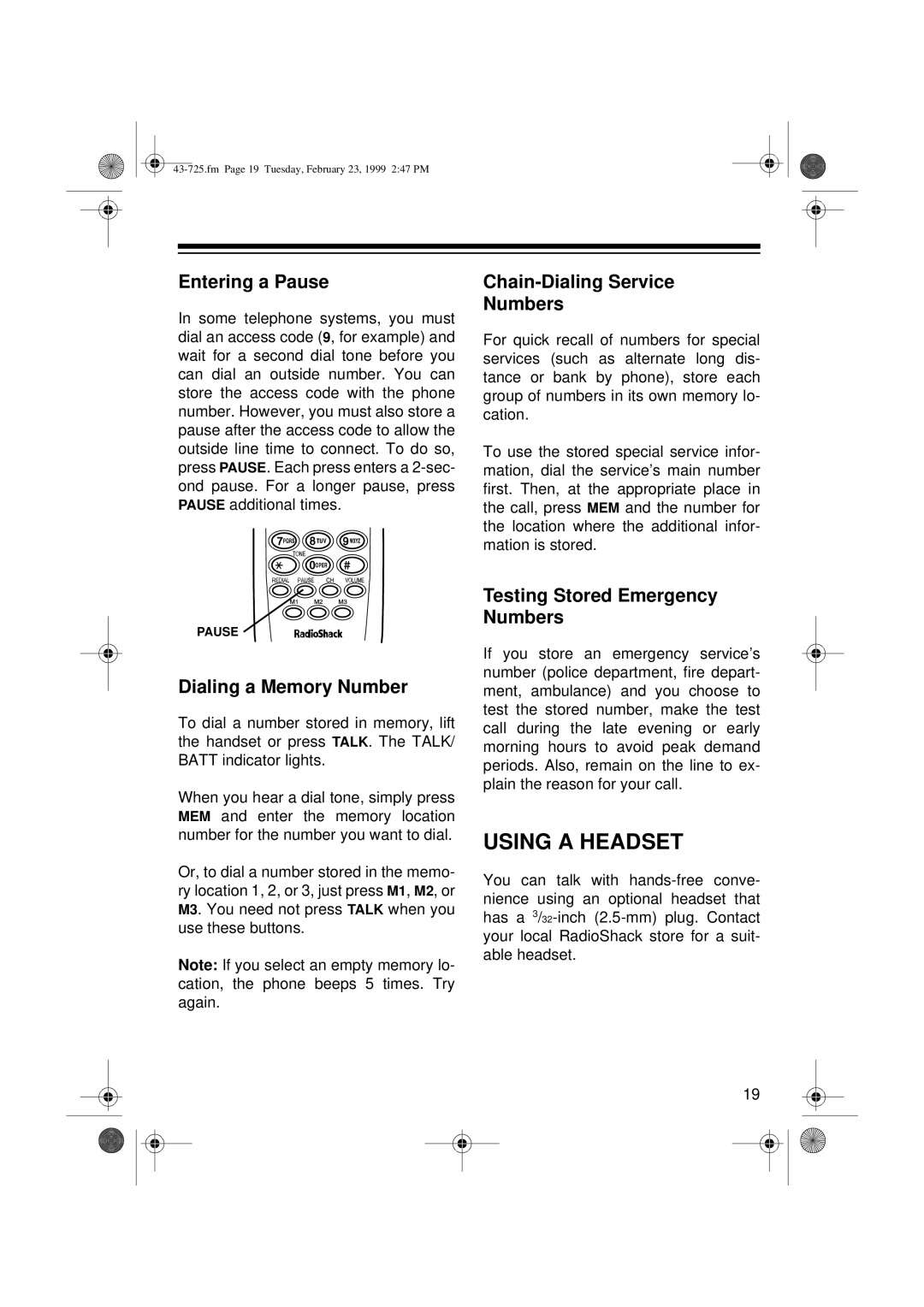 Radio Shack TAD-725 owner manual Using a Headset, Entering a Pause, Dialing a Memory Number, Chain-Dialing Service Numbers 