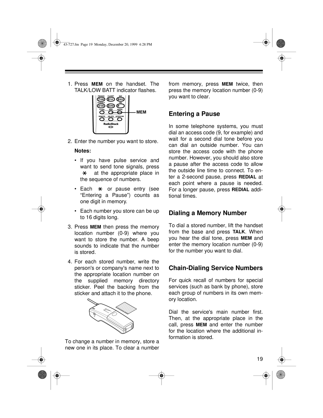 Radio Shack TAD-727 owner manual Entering a Pause, Dialing a Memory Number, Chain-Dialing Service Numbers 