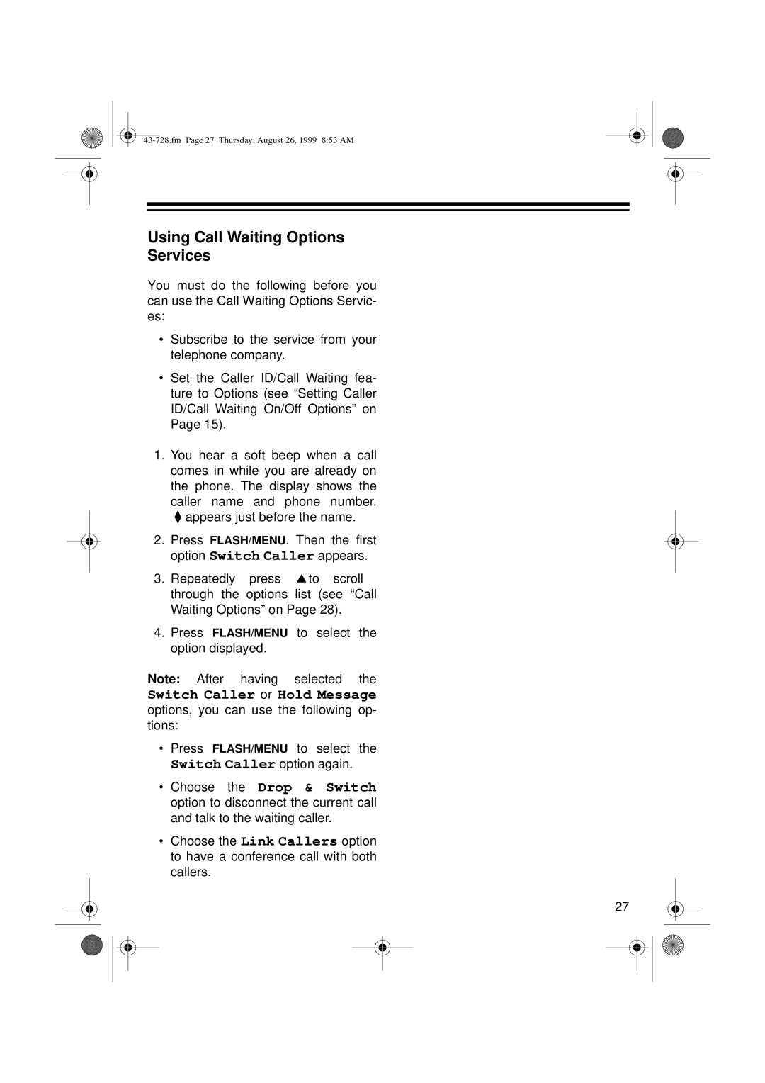 Radio Shack TAD-728 owner manual Using Call Waiting Options Services, Switch Caller option again 