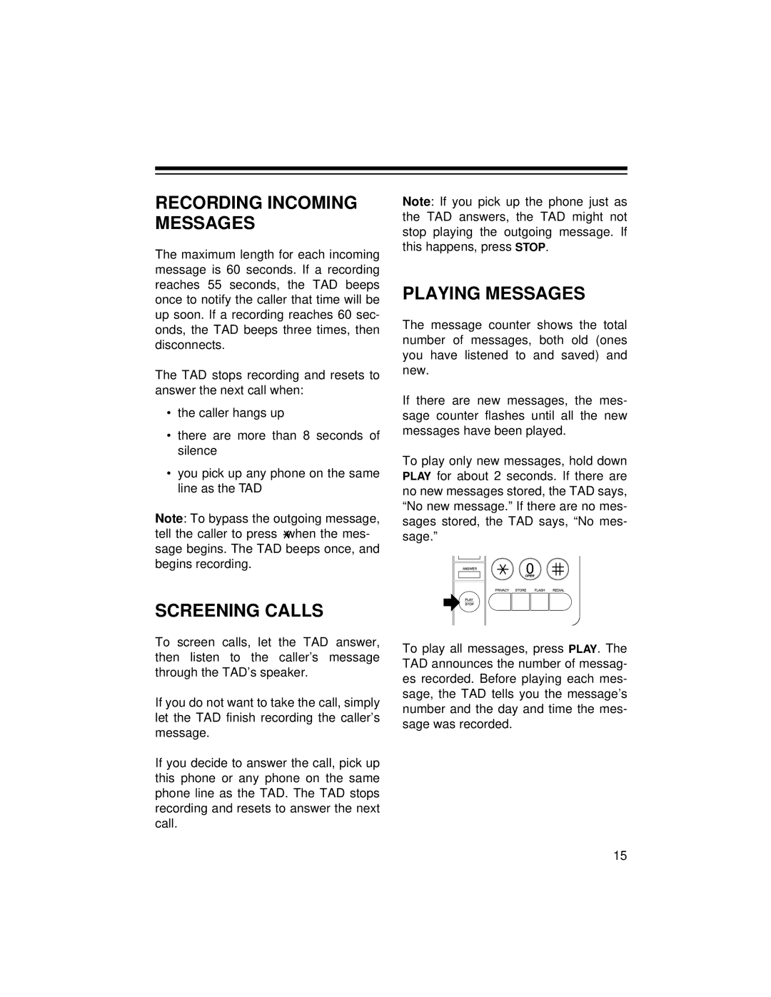 Radio Shack TAD-759 owner manual Recording Incoming Messages, Screening Calls, Playing Messages 