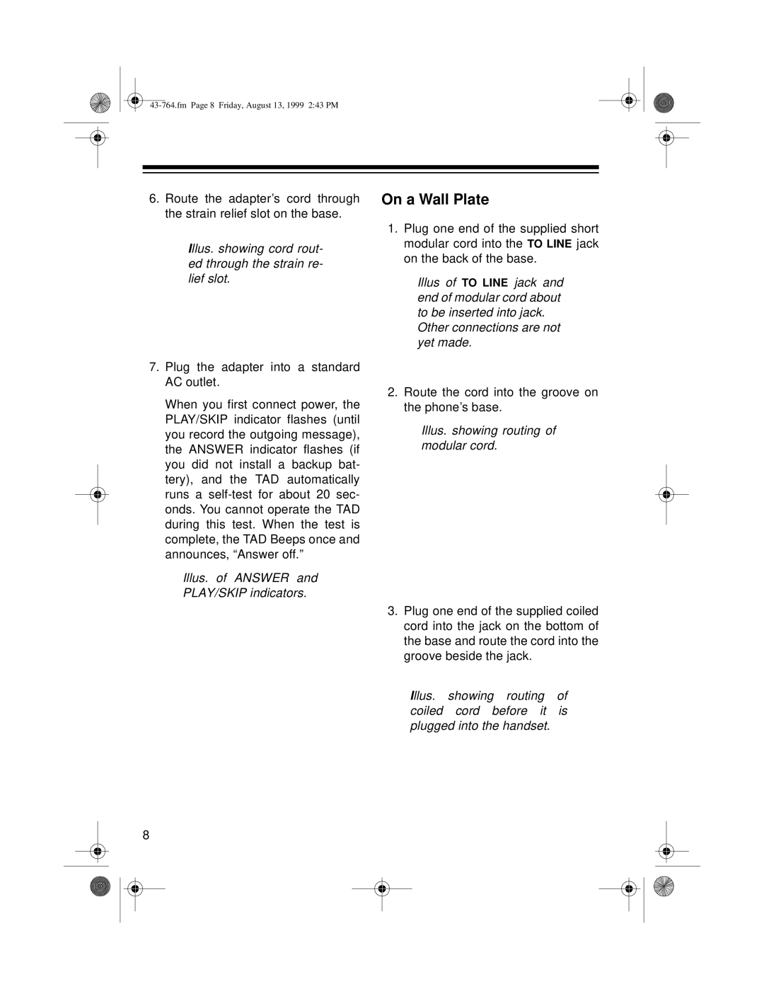 Radio Shack TAD-764 owner manual Illus. of Answer PLAY/SKIP indicators, Illus. showing routing of modular cord 