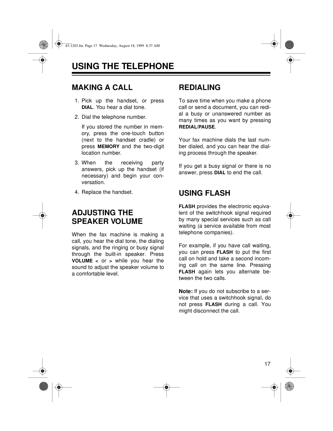 Radio Shack TFX-1031 owner manual Using The Telephone, Making A Call, Redialing, Using Flash, Adjusting The Speaker Volume 