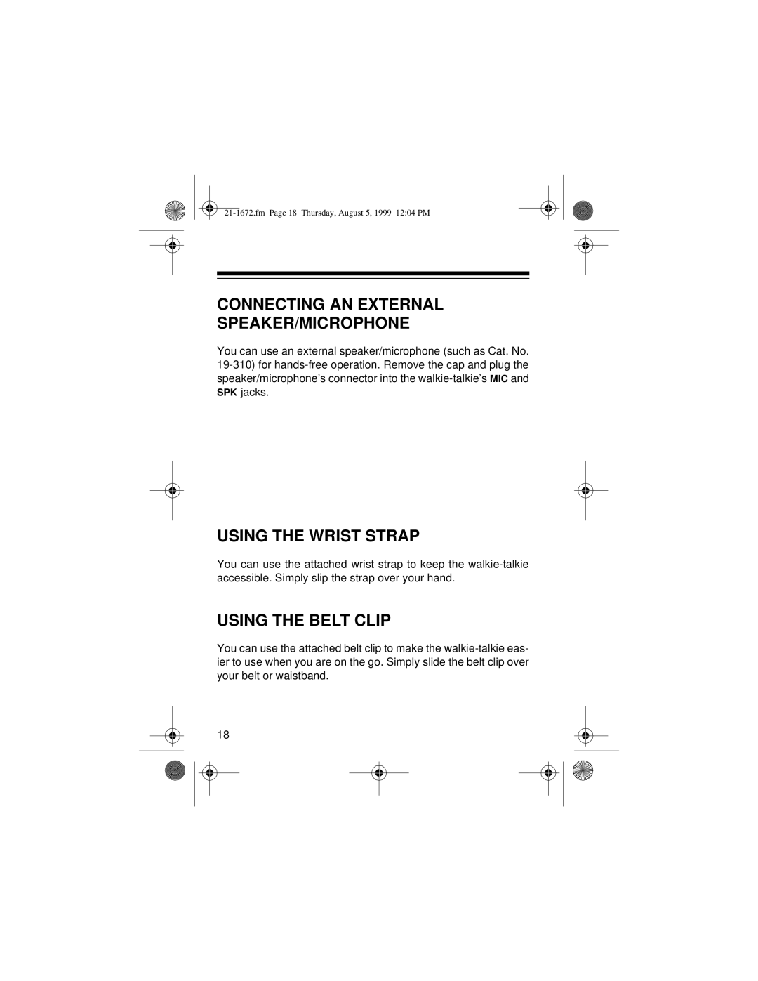 Radio Shack TRC-232 owner manual Connecting AN External SPEAKER/MICROPHONE, Using the Wrist Strap, Using the Belt Clip 