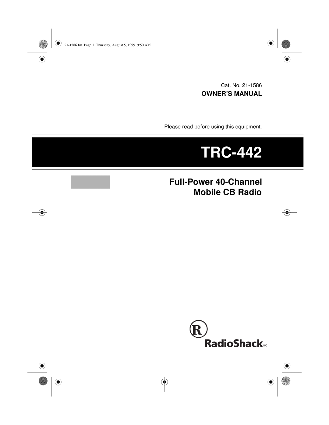 Radio Shack TRC-442 owner manual Full-Power 40-Channel Mobile CB Radio, fmPage 1 Thursday, August 5, 1999 9 50 AM 