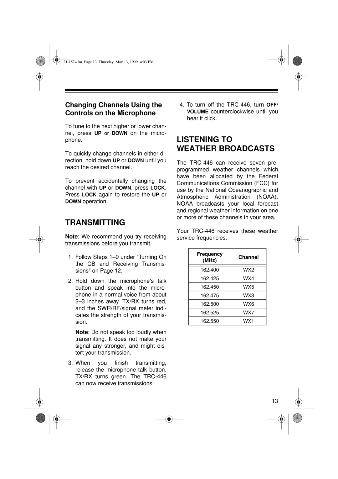 Radio Shack TRC-446 Transmitting, Listening to Weather Broadcasts, Changing Channels Using the Controls on the Microphone 