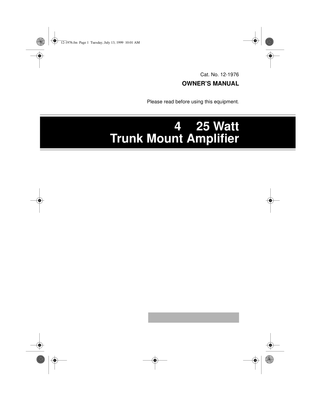 Radio Shack owner manual Owner’S Manual, 4 × 25 Watt Trunk Mount Amplifier, fmPage 1 Tuesday, July 13, 1999 10:01 AM 