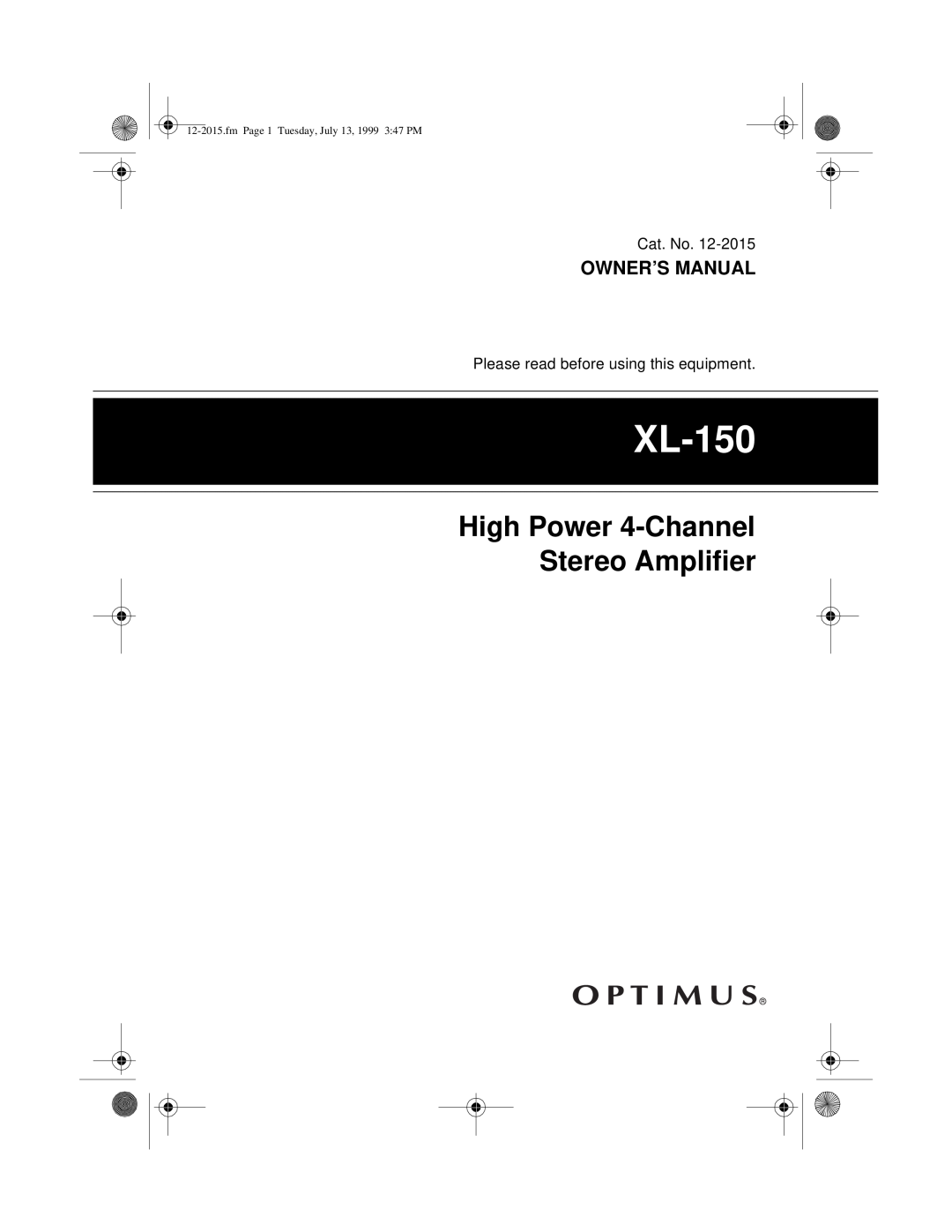 Radio Shack XL-150 owner manual High Power 4-Channel Stereo Amplifier, fmPage 1 Tuesday, July 13, 1999 3 47 PM 