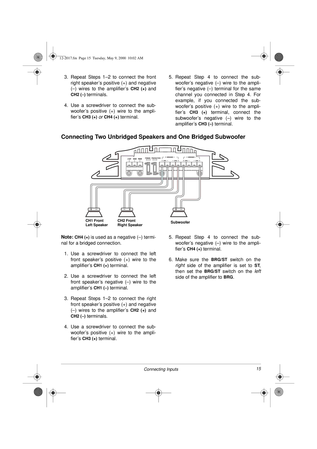 Radio Shack XL-260 owner manual Connecting Two Unbridged Speakers and One Bridged Subwoofer 