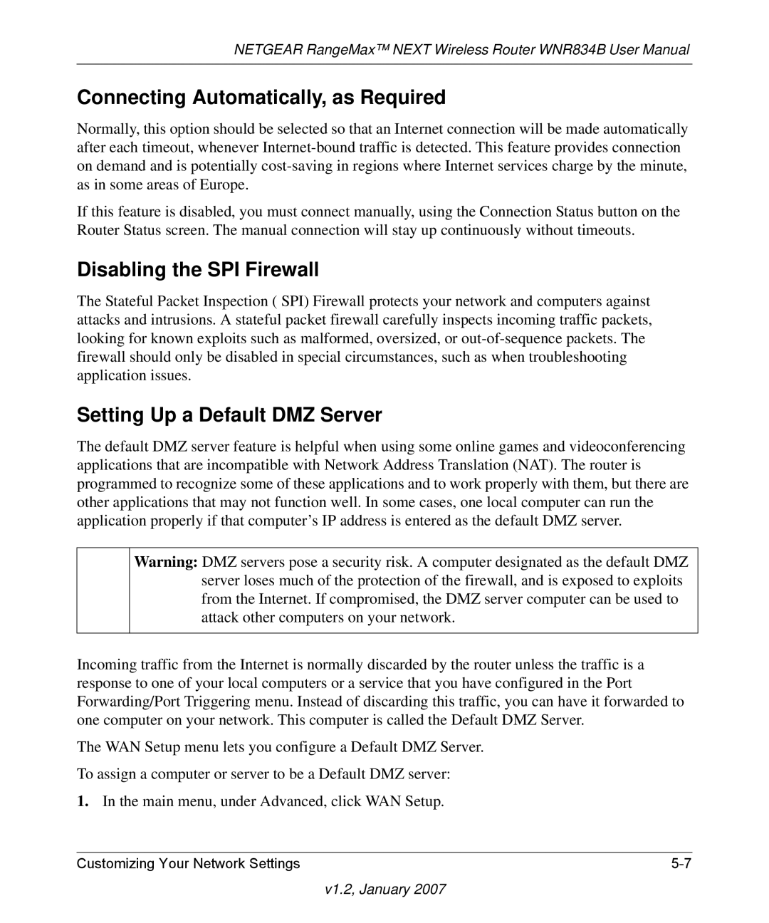 RadioLAN WNR834B Connecting Automatically, as Required, Disabling the SPI Firewall, Setting Up a Default DMZ Server 