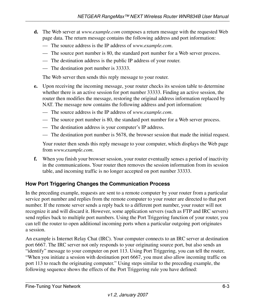 RadioLAN WNR834B user manual How Port Triggering Changes the Communication Process 