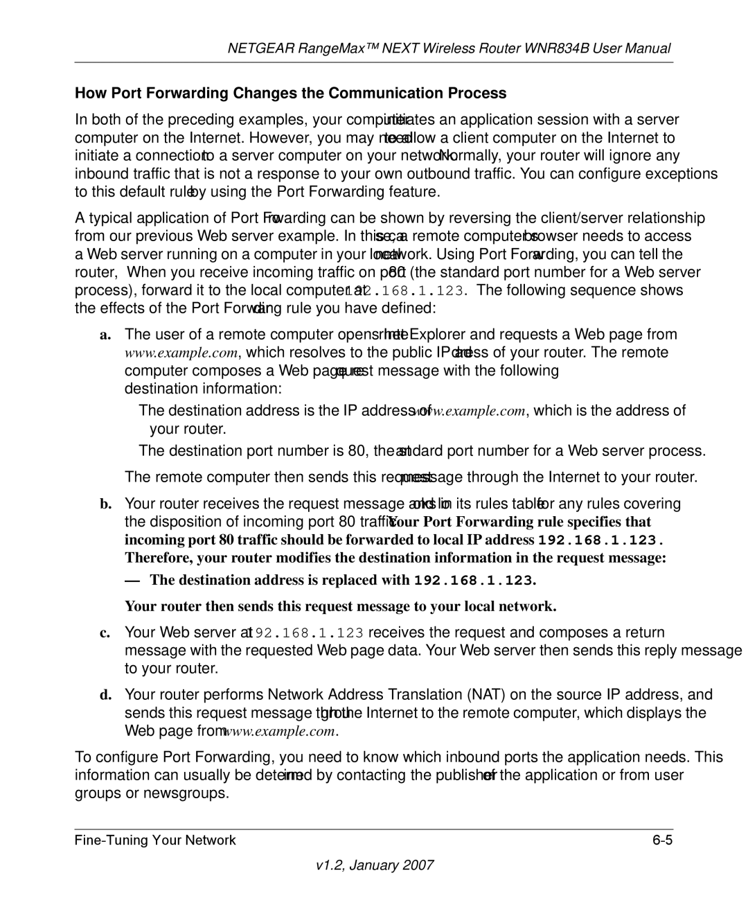 RadioLAN WNR834B user manual How Port Forwarding Changes the Communication Process 