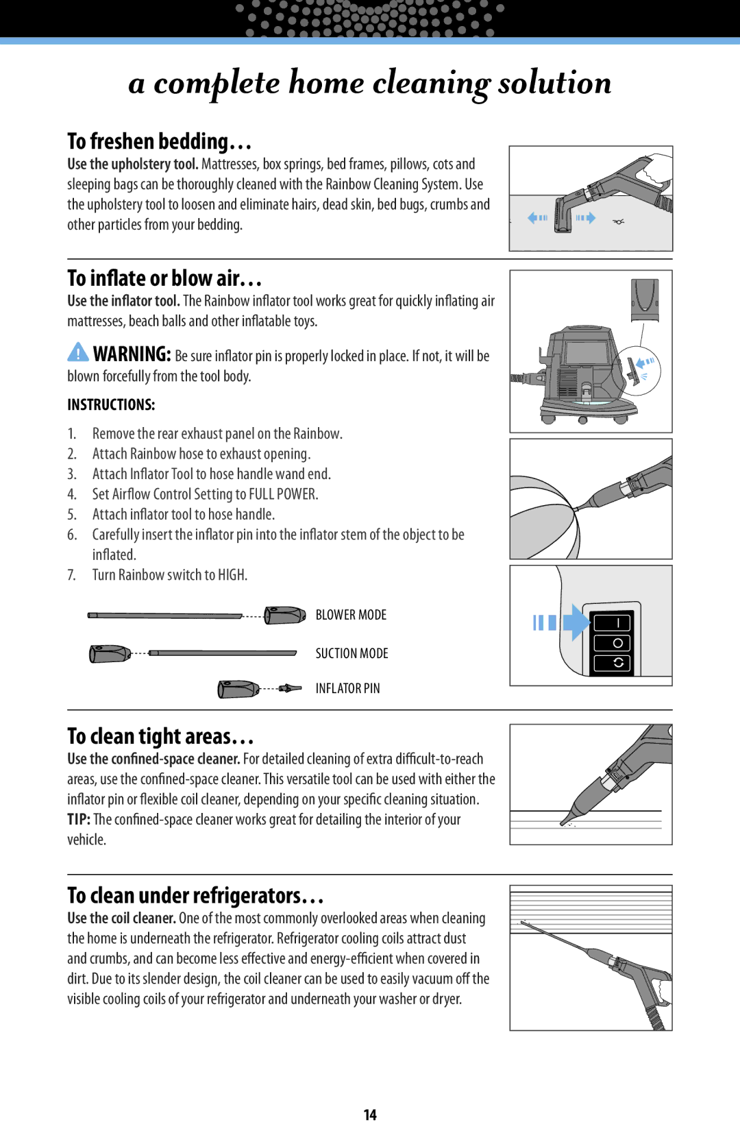 Rainbow Technologies RAINBOWE2 manual To freshen bedding…, To inflate or blow air…, To clean tight areas… 