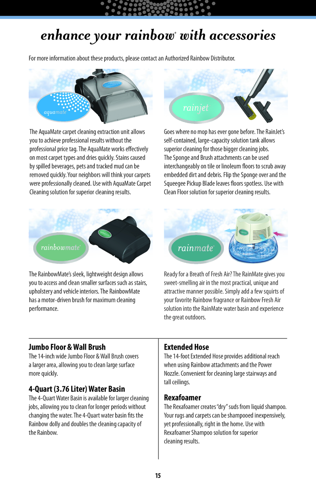 Rainbow Technologies RAINBOWE2 manual Enhance your rainbow with accessories 