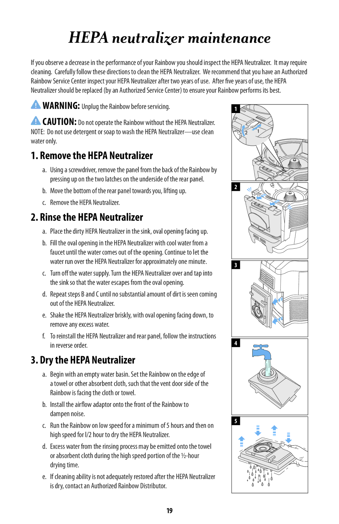 Rainbow Technologies RAINBOWE2 manual Hepa neutralizer maintenance, Remove the Hepa Neutralizer, Rinse the Hepa Neutralizer 