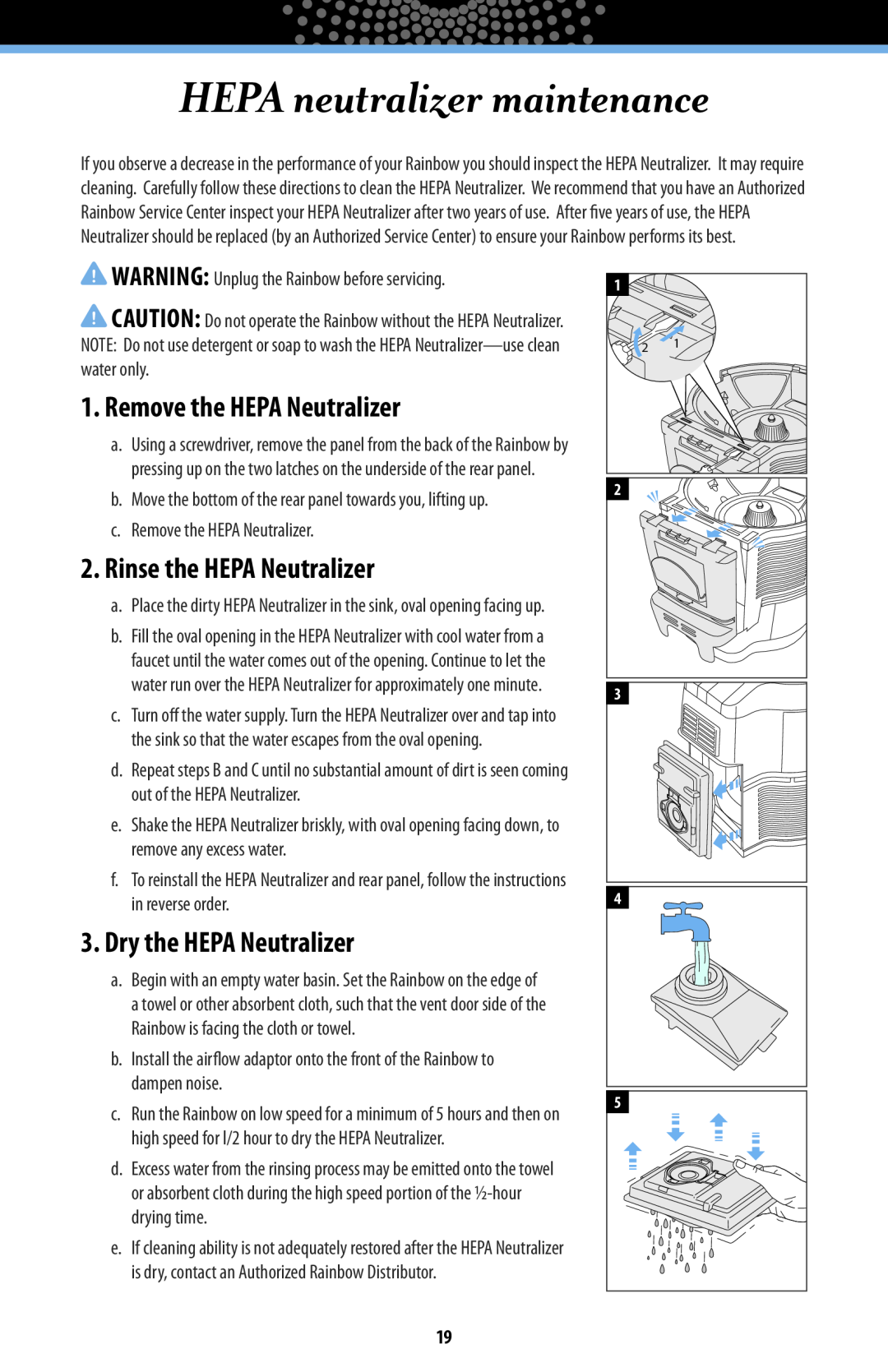 Rainbow Technologies RAINBOWE2 manual HEPA neutralizer maintenance, Remove the HEPA Neutralizer, Rinse the HEPA Neutralizer 