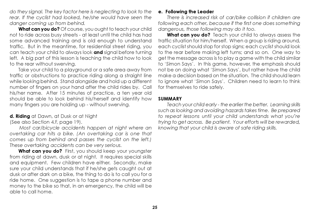 Raleigh 2008 manual Following the Leader, Summary 