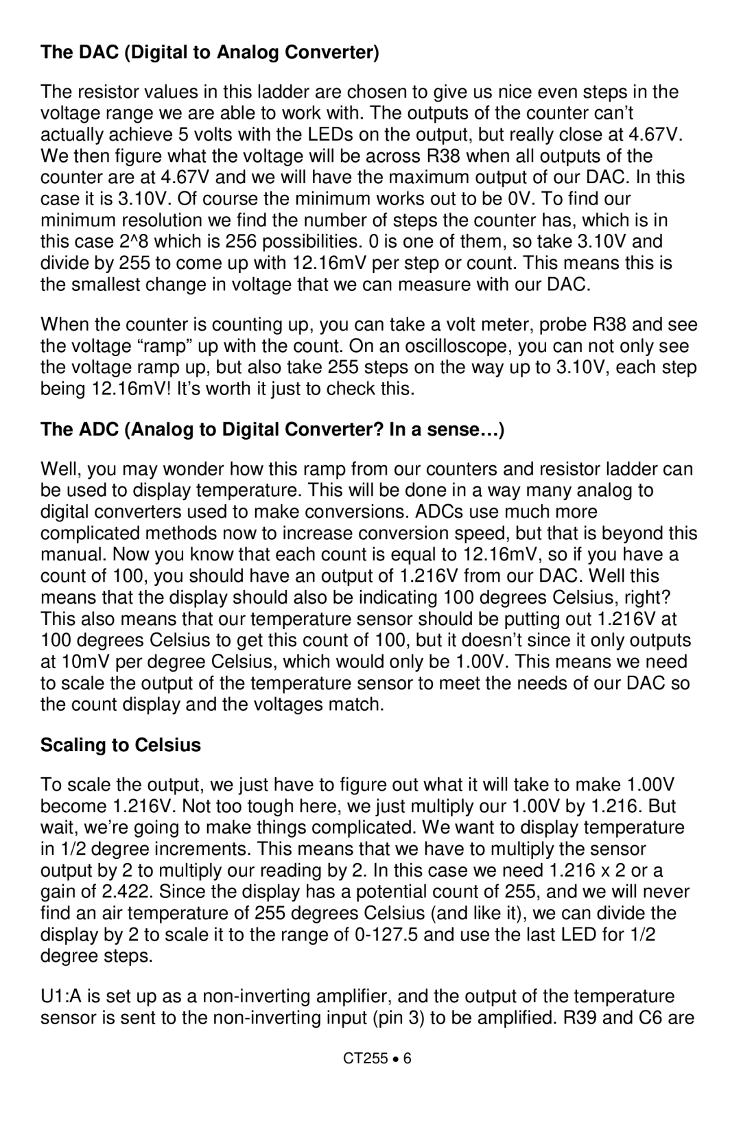 Ramsey Electronics CT255 DAC Digital to Analog Converter, ADC Analog to Digital Converter? In a sense…, Scaling to Celsius 