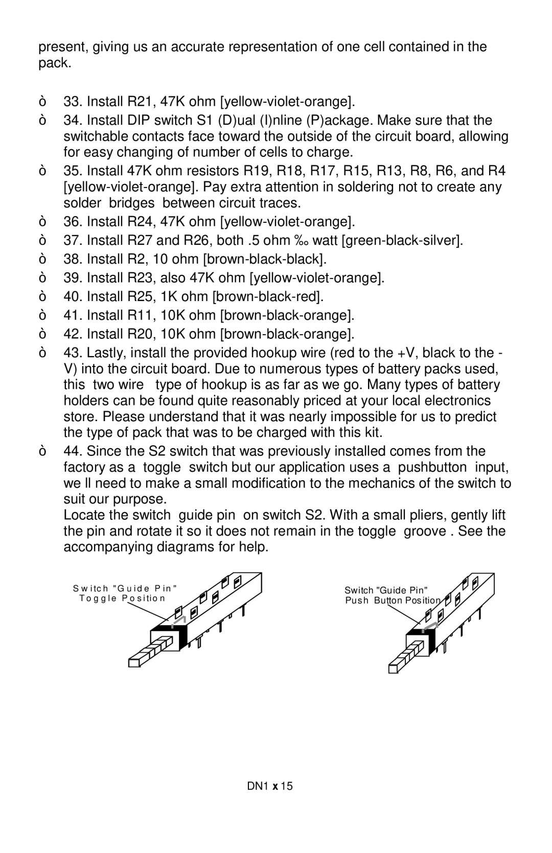 Ramsey Electronics DN1 manual Switch Guide Pin 