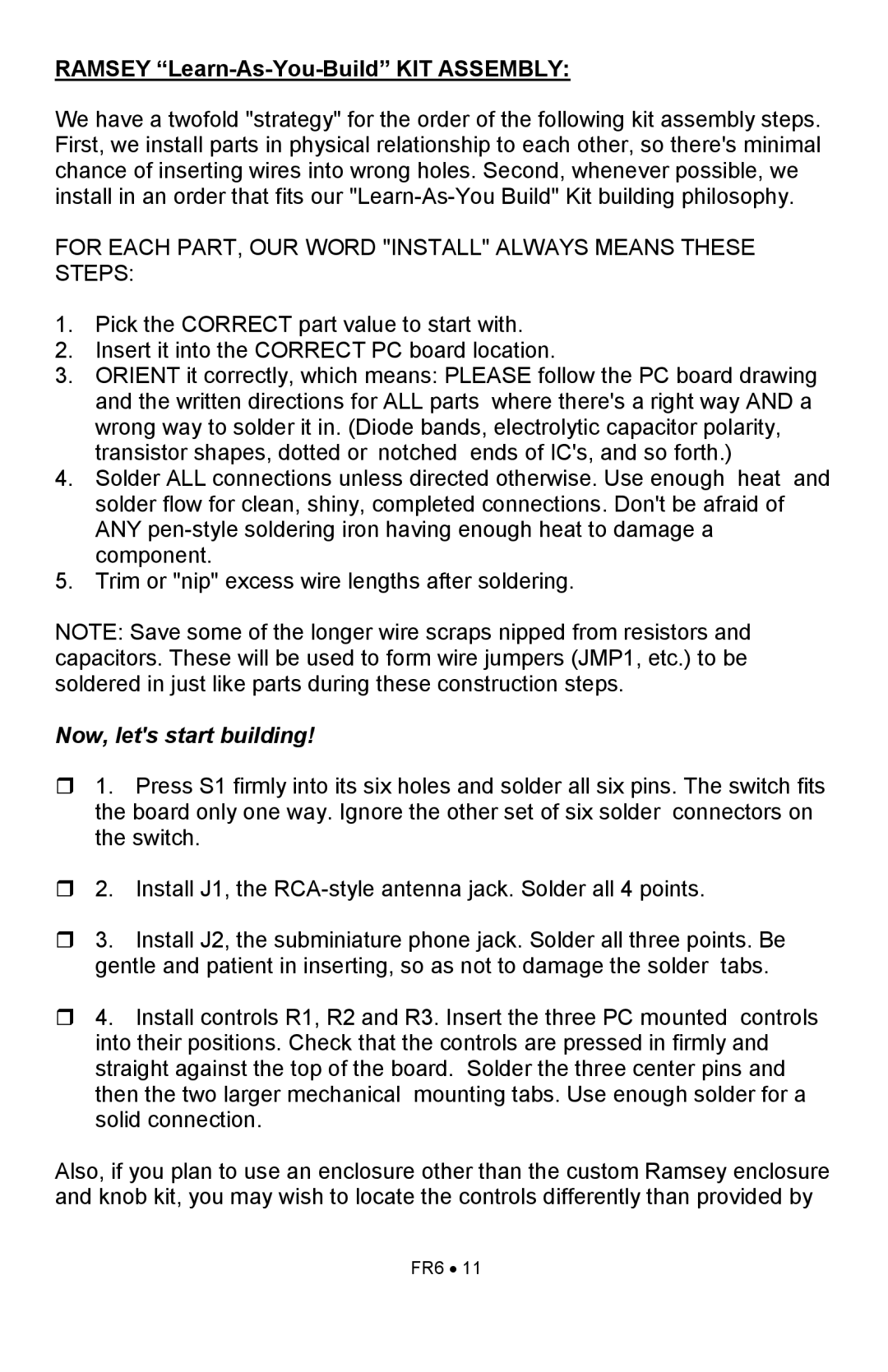 Ramsey Electronics FR6 Ramsey Learn-As-You-Build KIT Assembly, For Each PART, OUR Word Install Always Means These Steps 