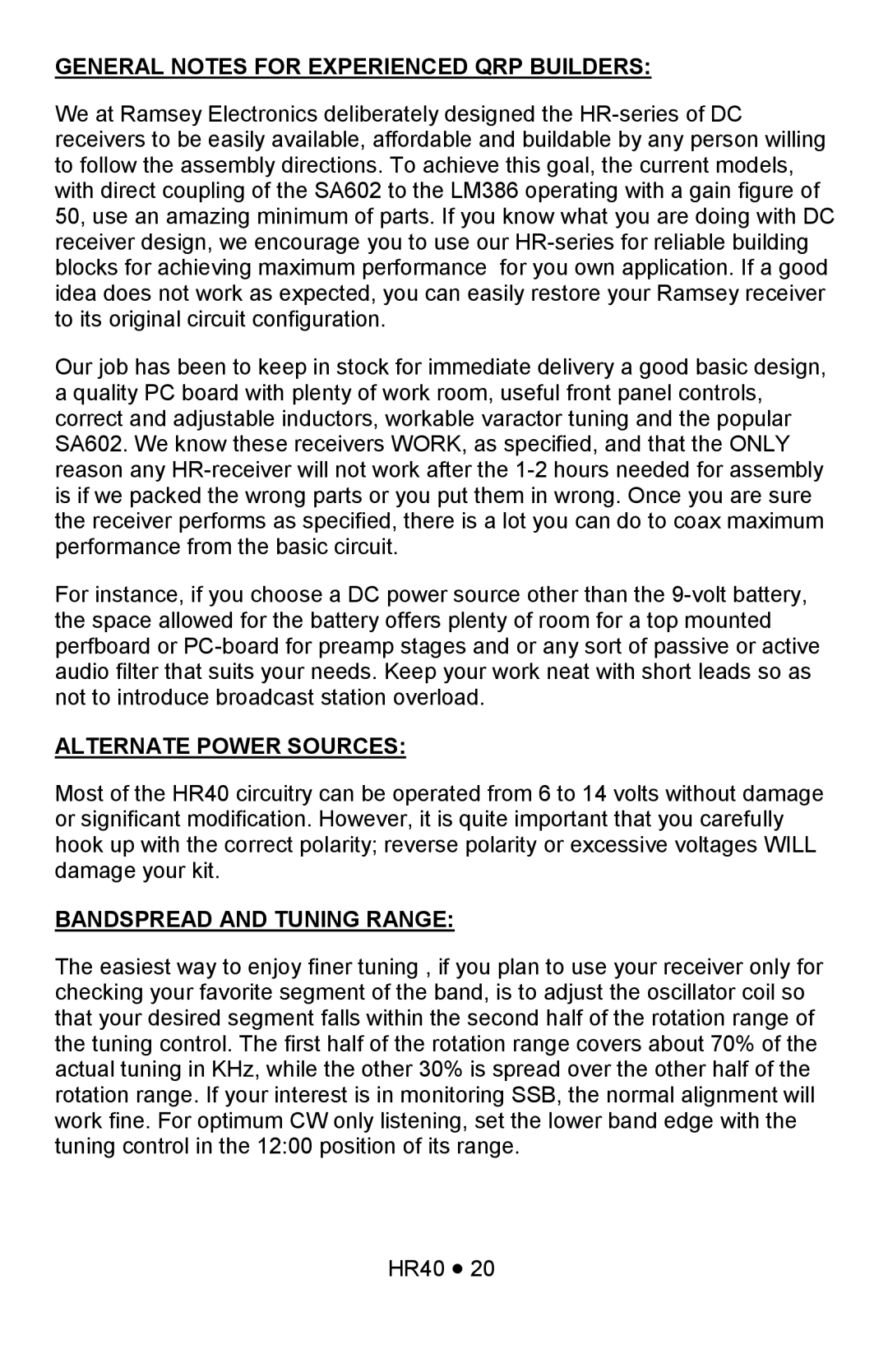 Ramsey Electronics HR40 General Notes for Experienced QRP Builders, Alternate Power Sources, Bandspread and Tuning Range 