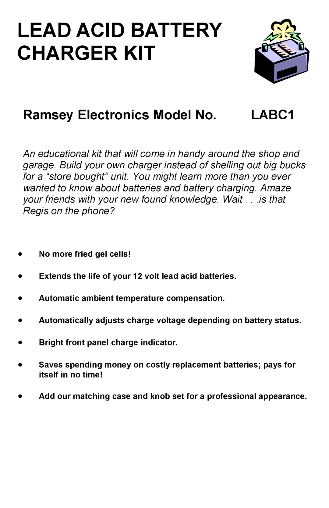 Ramsey Electronics LEAD ACID BATTERY CHARGER KIT, LABC1 manual Lead Acid Battery Charger KIT 