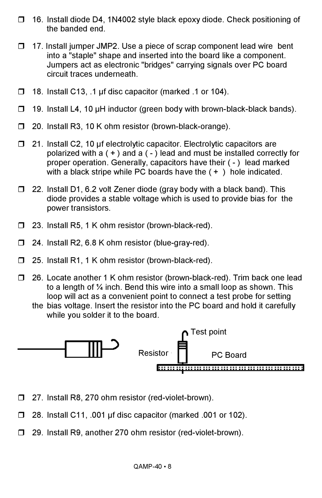 Ramsey Electronics QAMP40 manual ˆ23. Install R5, 1 K ohm resistor brown-black-red 