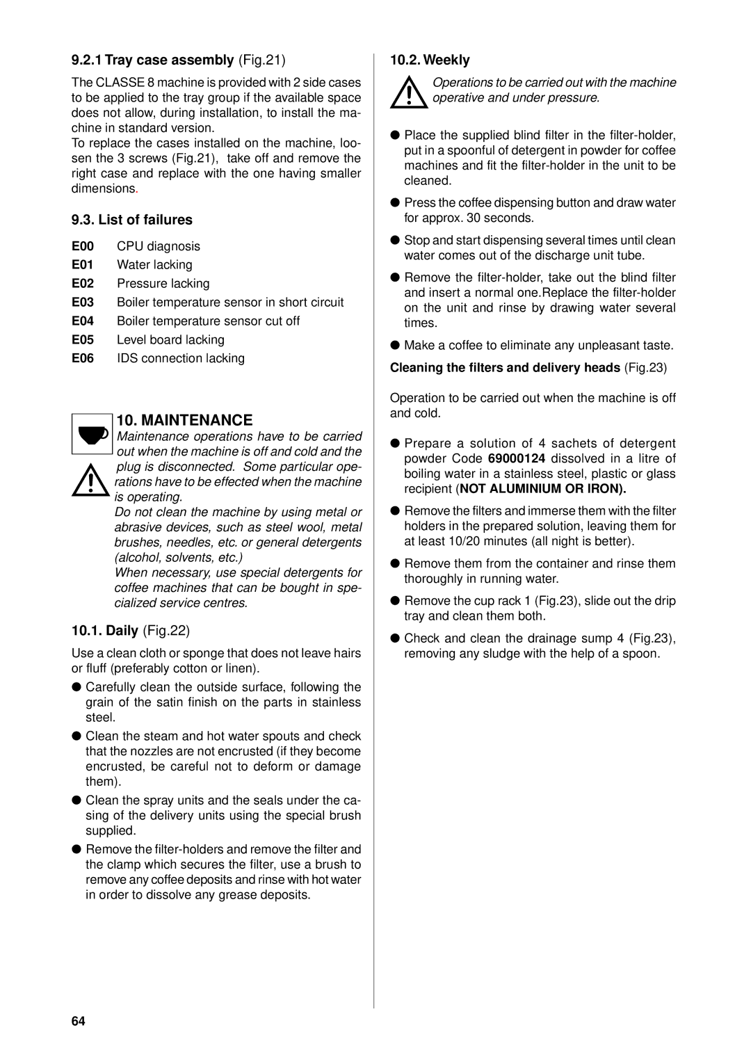 Rancilio Classe 8 manual Maintenance, Tray case assembly, List of failures, Weekly 