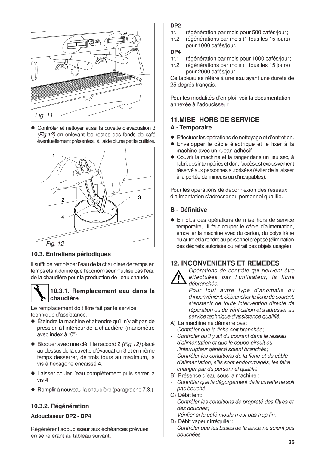 Rancilio Millennium manual Mise Hors DE Service, Inconvenients ET Remedes 