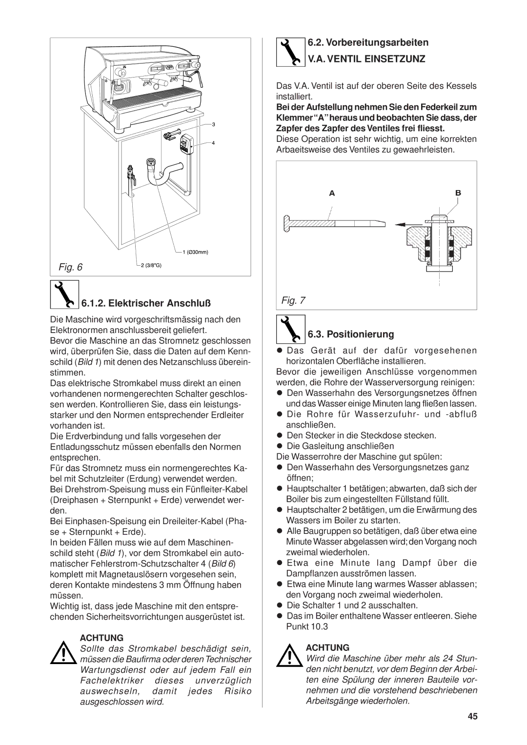 Rancilio Millennium manual Elektrischer Anschluß, Vorbereitungsarbeiten, Positionierung, Achtung 