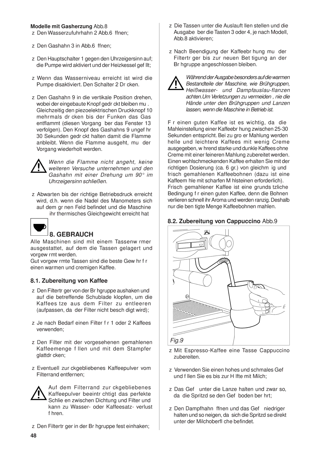 Rancilio Millennium manual Zubereitung von Kaffee, Zubereitung von Cappuccino Abb.9, Modelle mit Gasherzung Abb.8 