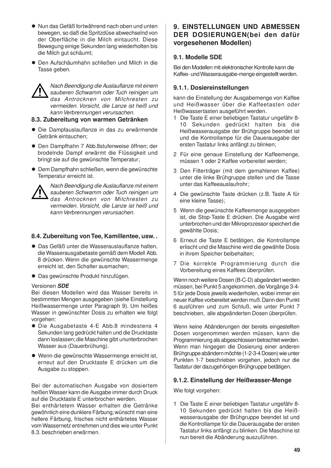 Rancilio Millennium manual Zubereitung von warmen Getränken, Zubereitung von Tee, Kamillentee, usw, Modelle SDE 