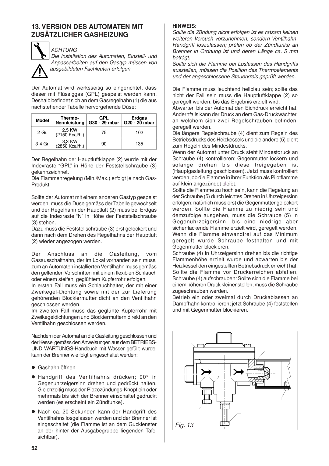 Rancilio Millennium manual Version DES Automaten MIT Zusätzlicher Gasheizung, Hinweis 