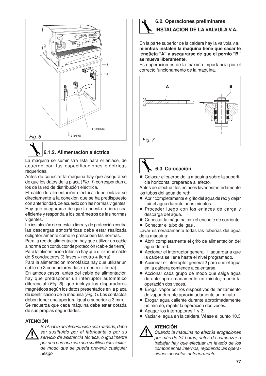 Rancilio Millennium manual Alimentación eléctrica, Operaciones preliminares, Colocación, Atención 