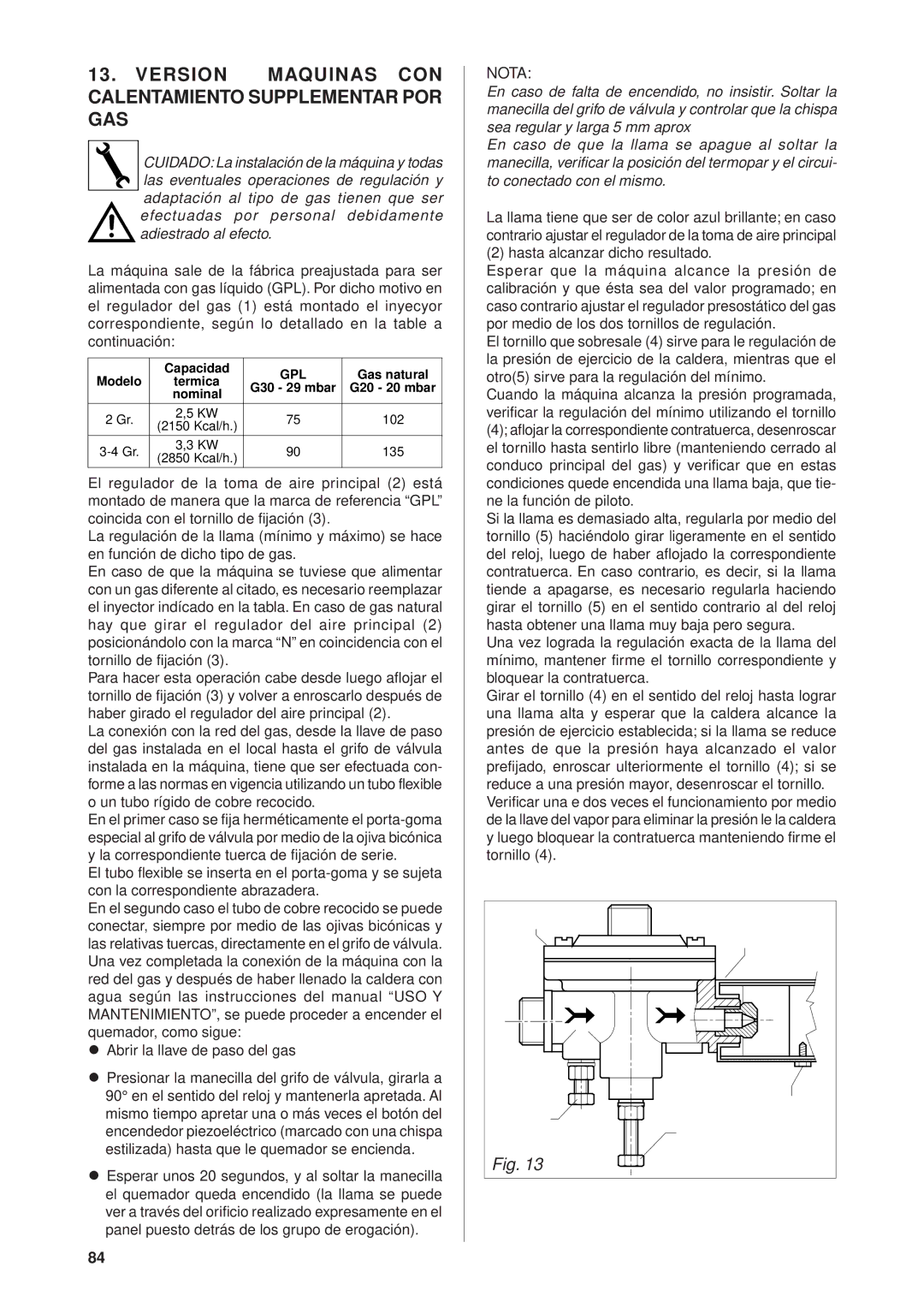 Rancilio Millennium manual Version Maquinas CON Calentamiento Supplementar POR GAS 