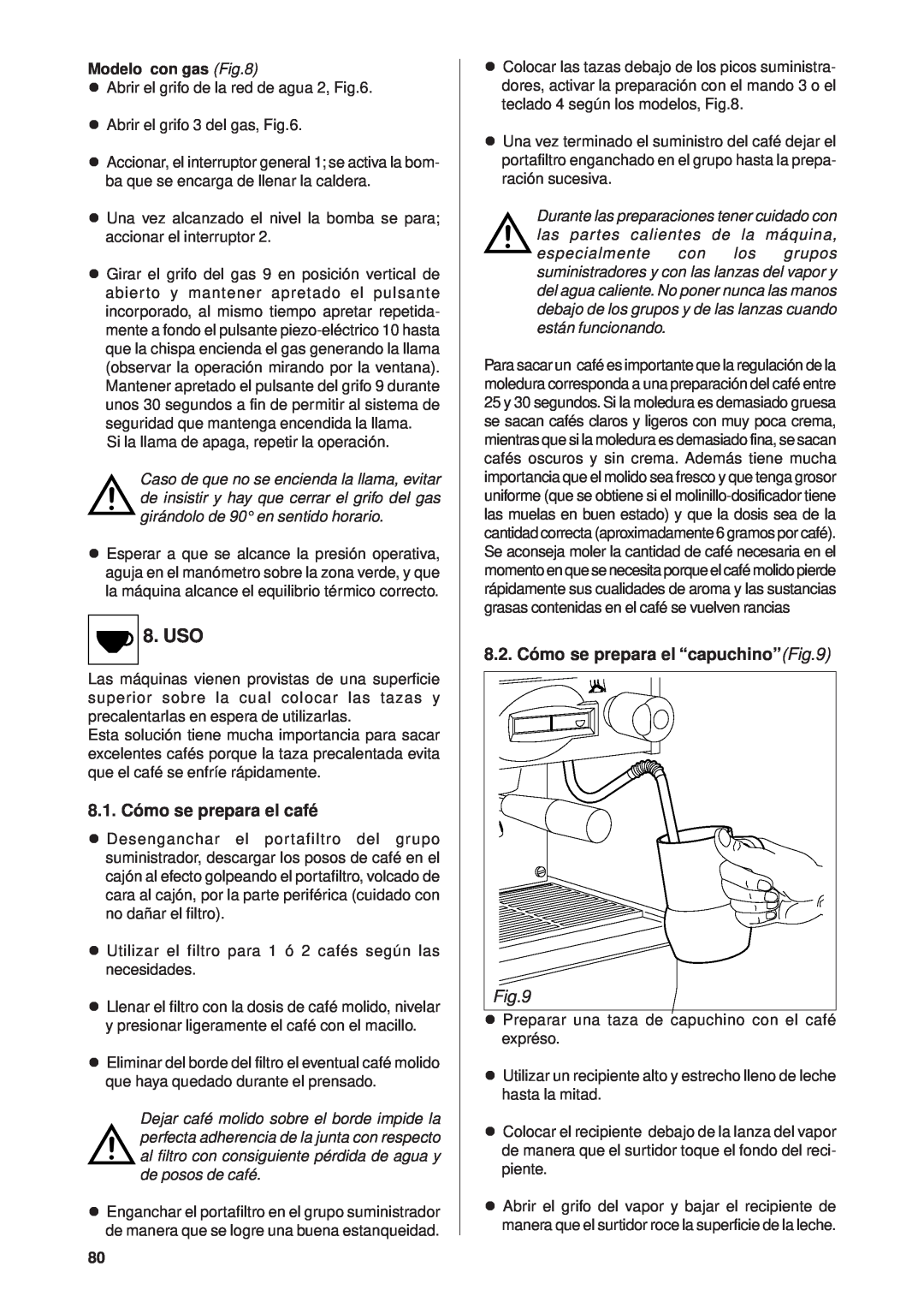 Rancilio Millennium manual 8.1. Cómo se prepara el café, 8.2. Cómo se prepara el “capuchino”, Uso, Modelo con gas 