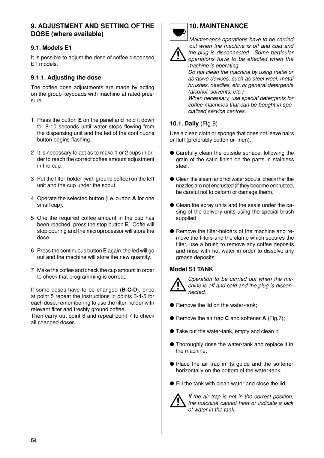 Rancilio S1 TANK manual Maintenance, Models E1, Adjusting the dose, Model S1 Tank 