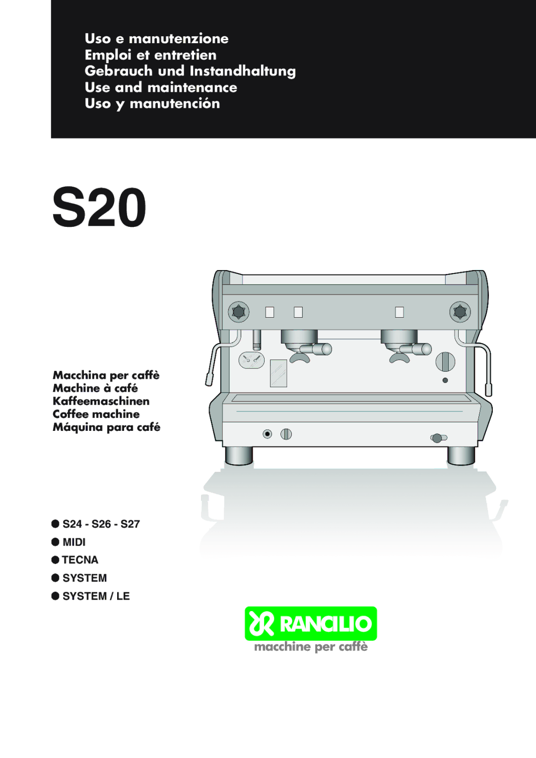 Rancilio S20 manual Midi Tecna System System / LE 