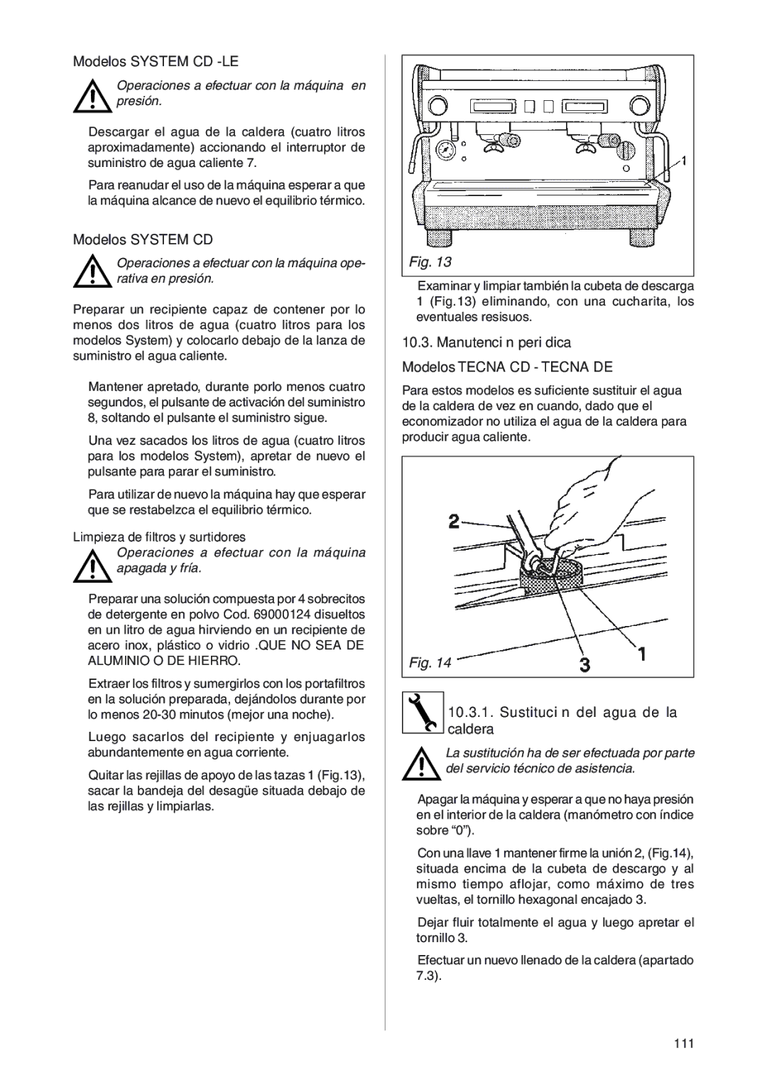 Rancilio S20 manual Modelos System CD -LE, Sustitución del agua de la Caldera, Aluminio O DE Hierro, 111 