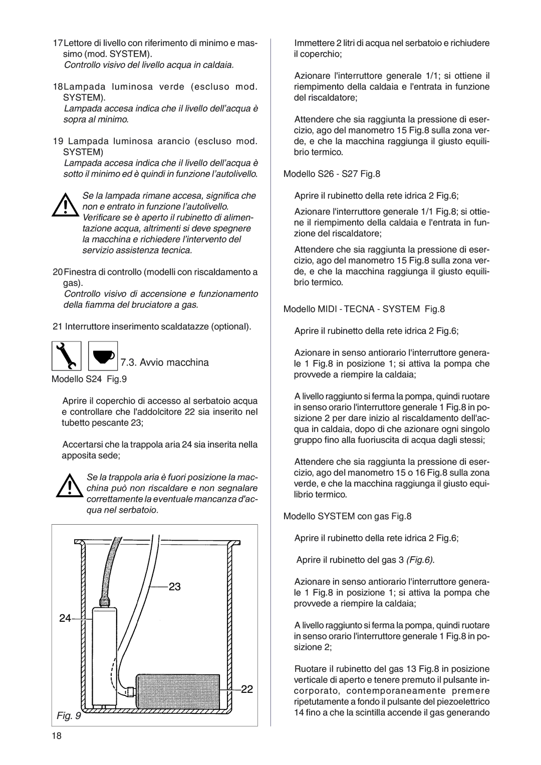 Rancilio S20 manual Avvio macchina, Modello S24, Modello S26 S27, Modello Midi Tecna System, Modello System con gas 