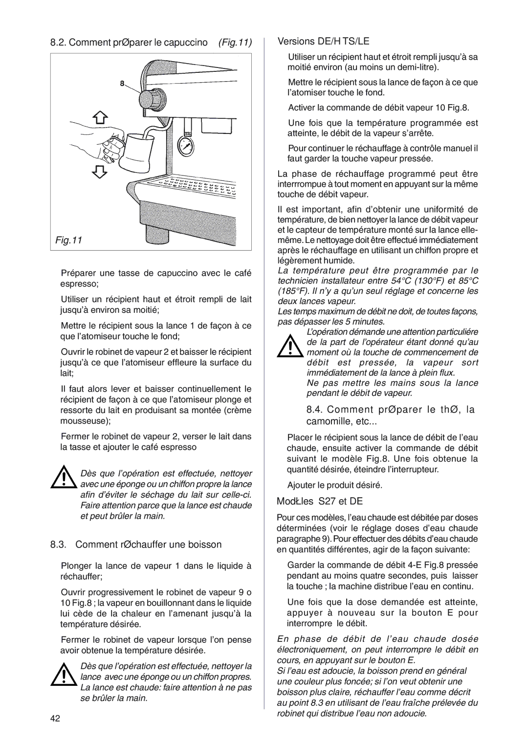 Rancilio S20 manual Comment préparer le capuccino, Comment réchauffer une boisson, Versions DE/H TS/LE, Modèles S27 et DE 