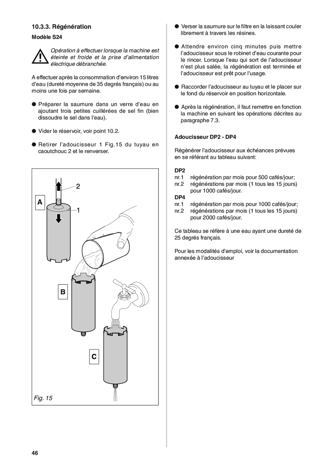 Rancilio S20 manual 10.3.3. Régénération, Adoucisseur DP2 DP4 