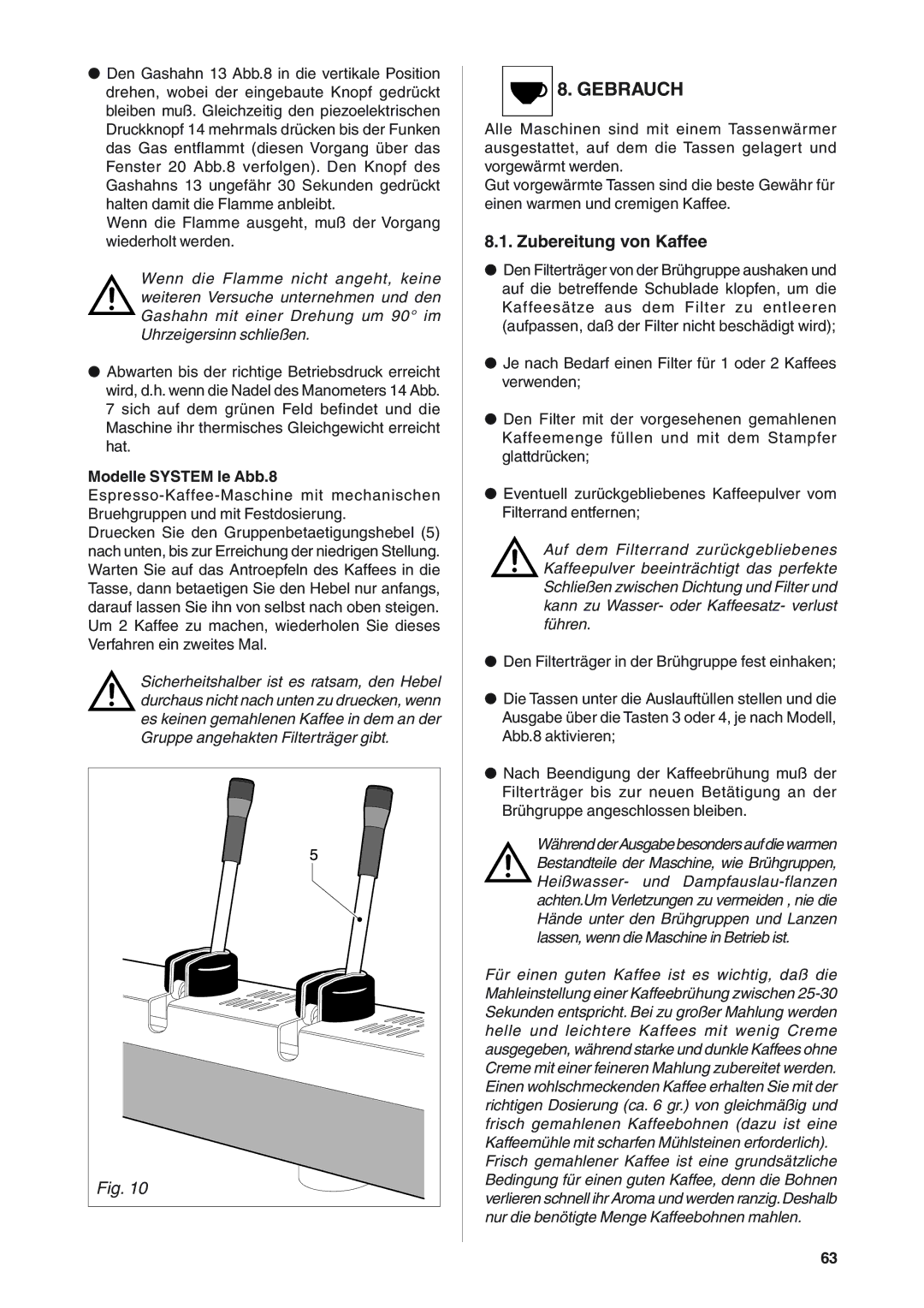 Rancilio S20 manual Gebrauch, Zubereitung von Kaffee 