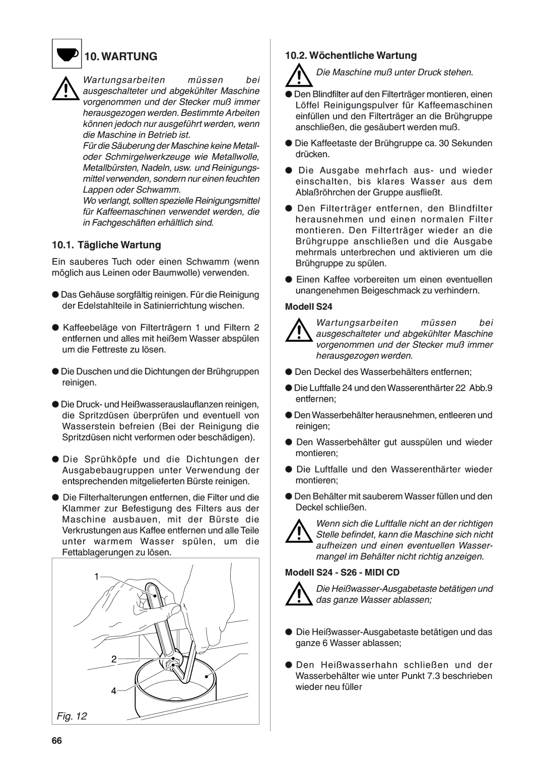 Rancilio S20 manual 10.1. Tägliche Wartung, 10.2. Wöchentliche Wartung, Modell S24 S26 Midi CD 