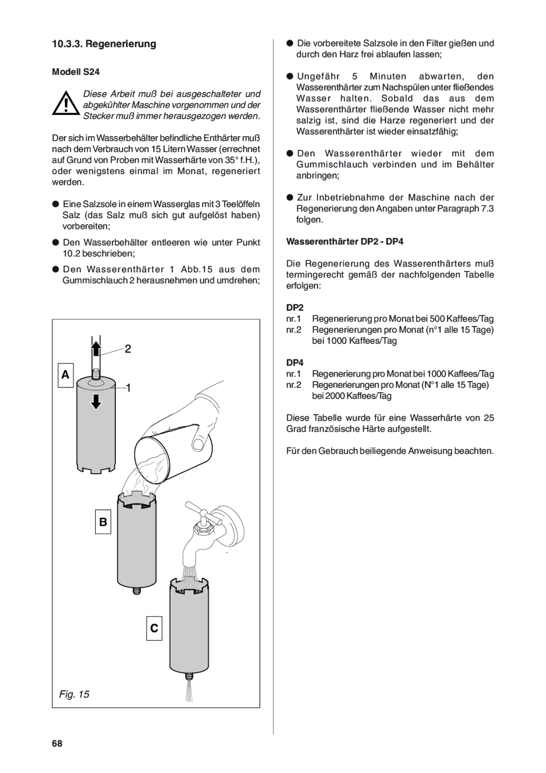 Rancilio S20 manual Regenerierung, Wasserenthärter DP2 DP4 