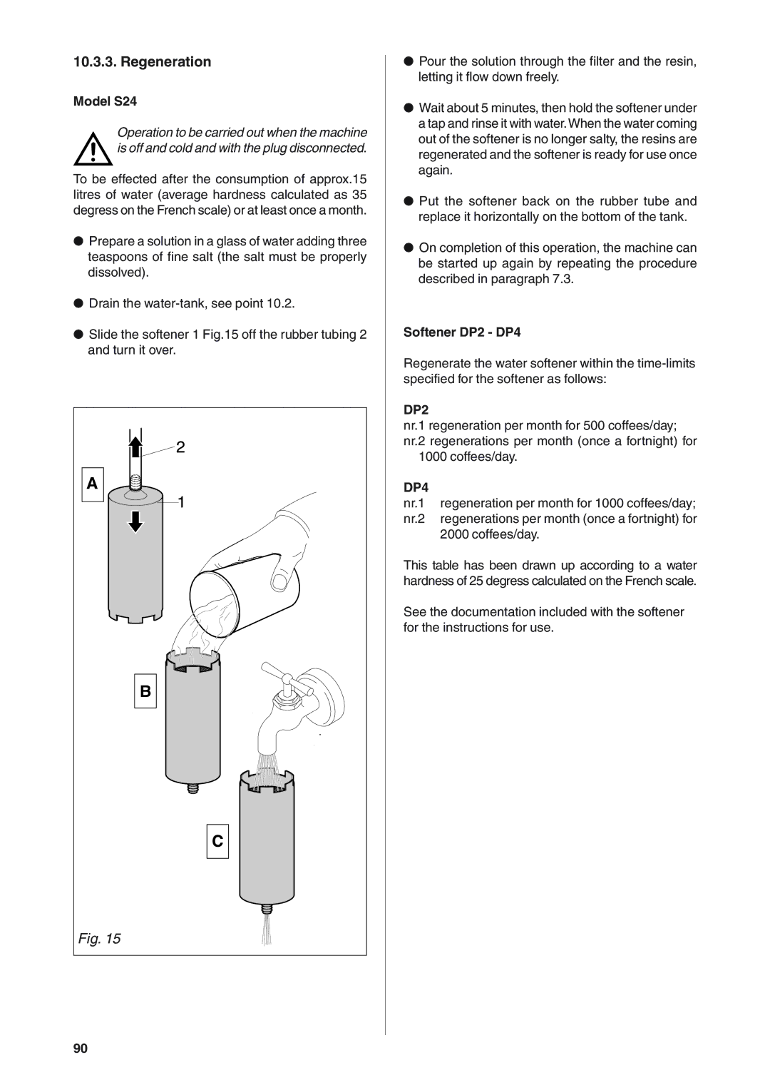 Rancilio S20 manual Regeneration, Softener DP2 DP4 