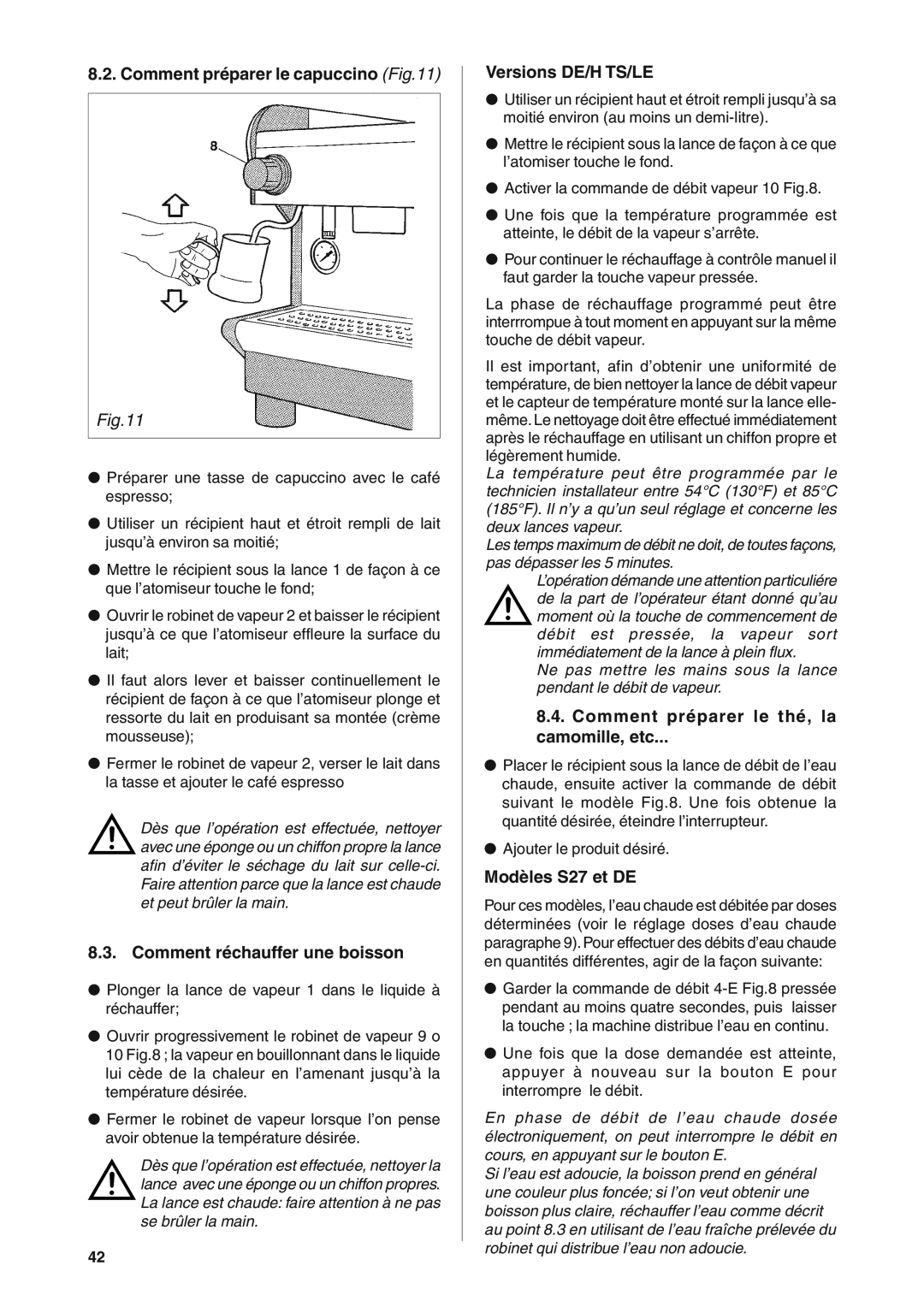 Rancilio S20 manual Comment préparer le capuccino, Comment réchauffer une boisson, Versions DE/H TS/LE, Modèles S27 et DE 