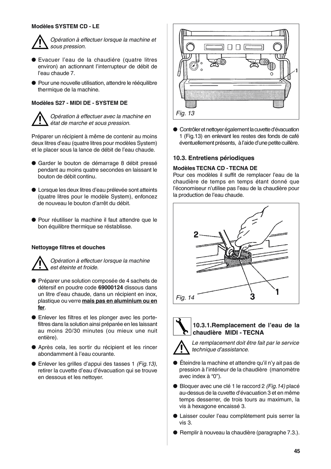 Rancilio S20 manual Entretiens périodiques, Remplacement de l’eau de la chaudière MIDI - TECNA, Modèles SYSTEM CD - LE 